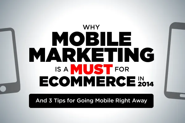 How To Do Mobile Marketing For Ecommerce