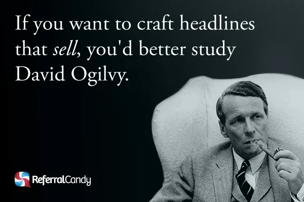 The Best Selling Headline Of David Ogilvy’s Copywriting Career