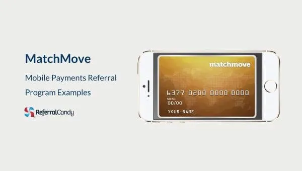 Fintech Referral Program Examples: MatchMove, Mobile Wallet