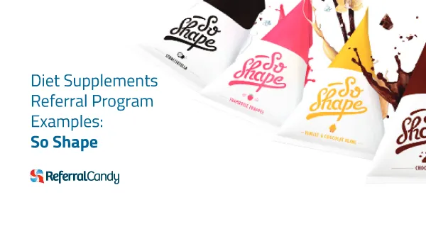 Diet Supplements Referral Program Examples: So Shape
