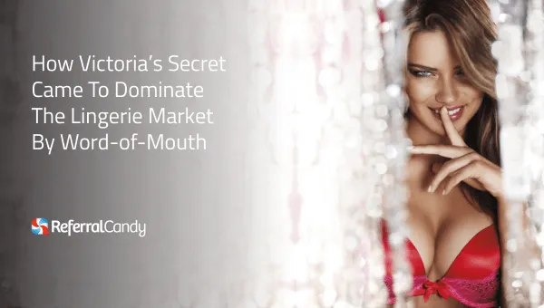 How Victoria’s Secret Came To Dominate The Lingerie Market