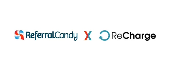 ReferralCandy ReCharge Integration: Easy Customer Referrals