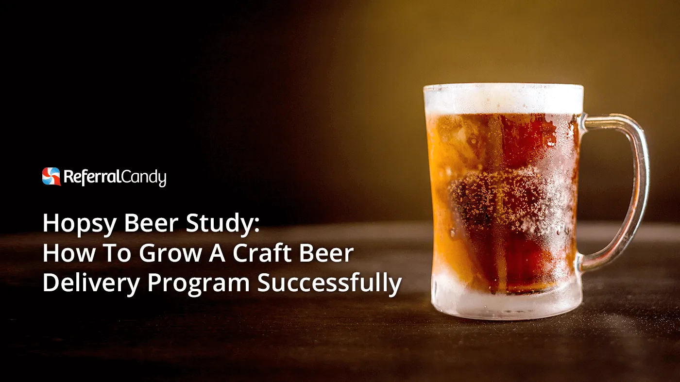 How Hopsy Grew A Craft Beer Delivery Program Successfully