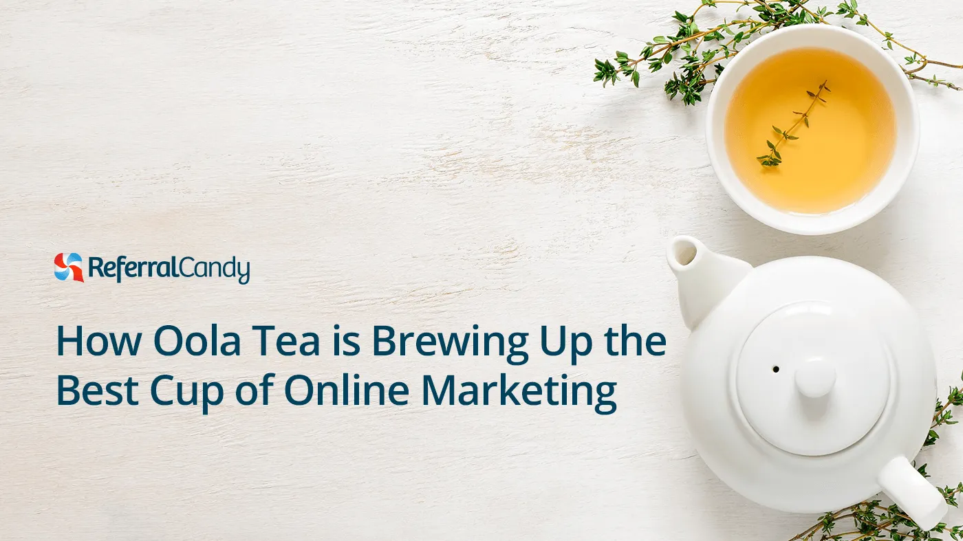 How Oola Tea is Brewing Up the Best Cup of Online Marketing
