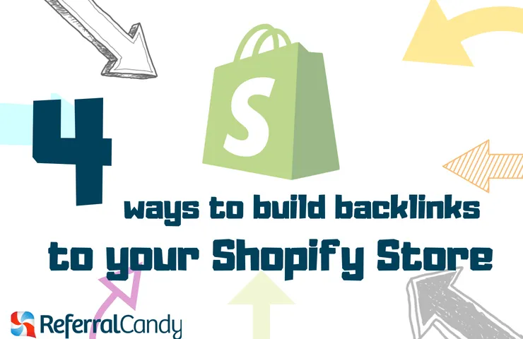 4 Stupid Easy Ways To Build Backlinks To Your Shopify Store