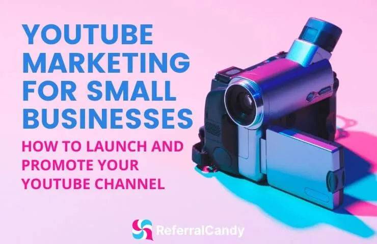 How To Start YouTube Marketing For Your Small Business
