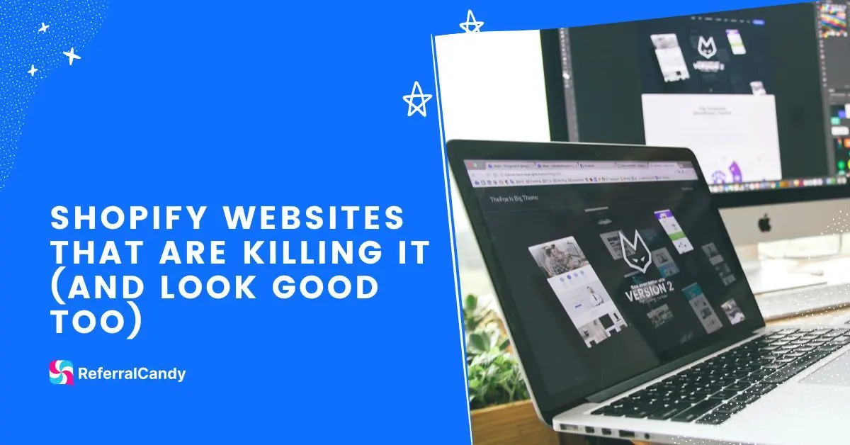 56 Shopify Websites That Are Killing It (And Look Good Too)