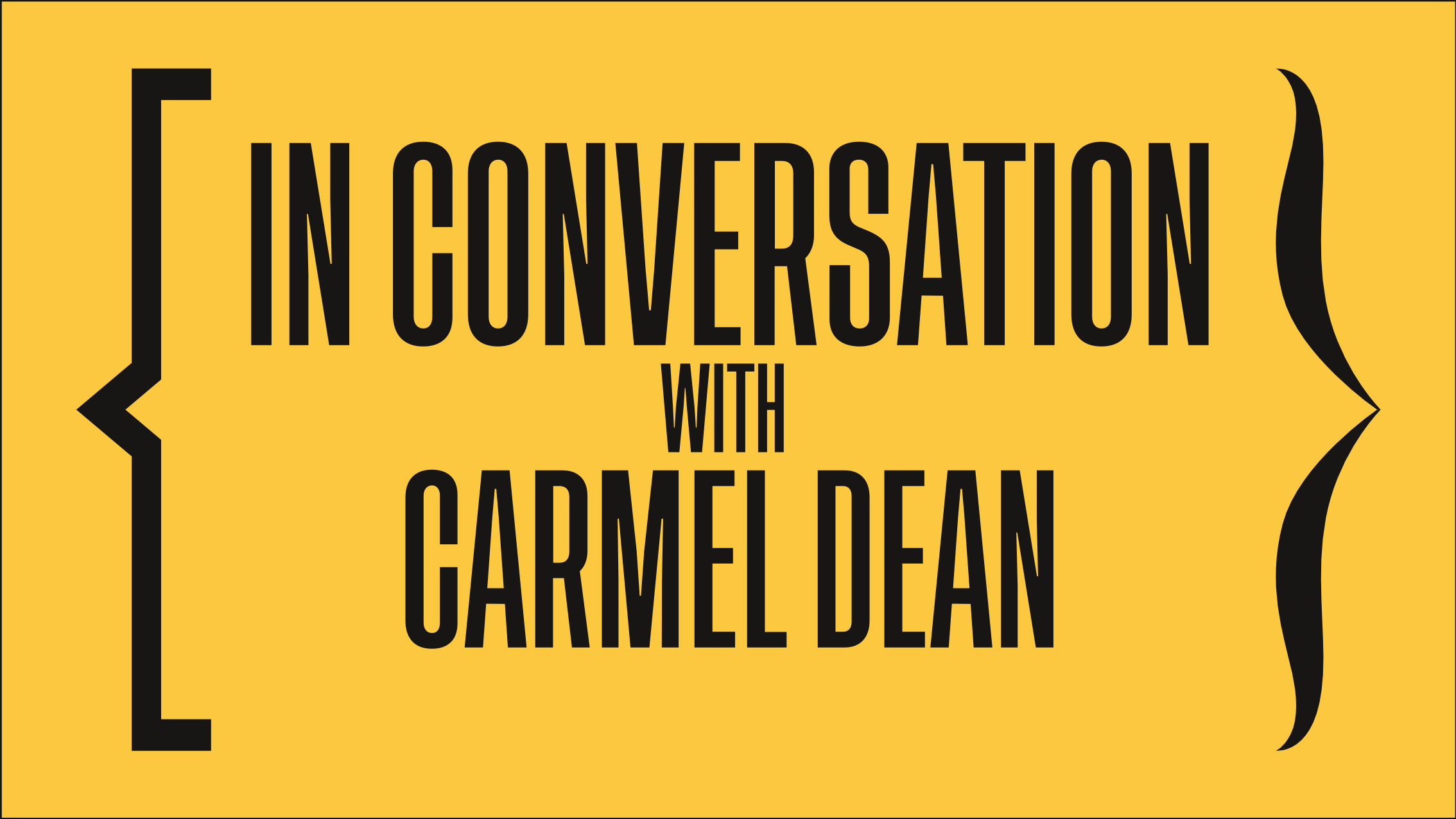 In Conversation - Carmel Dean