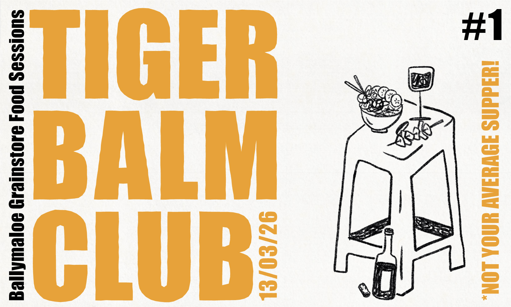 Grainstore Food Sessions Chapter One - Tiger Balm Club
