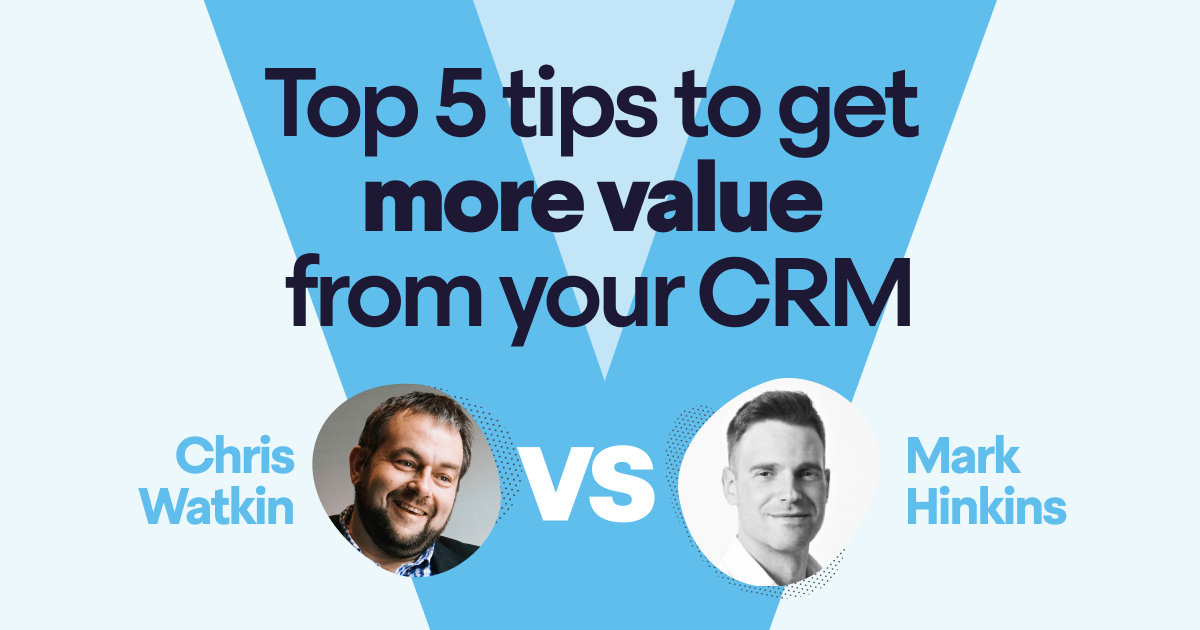tips to get more from crm
