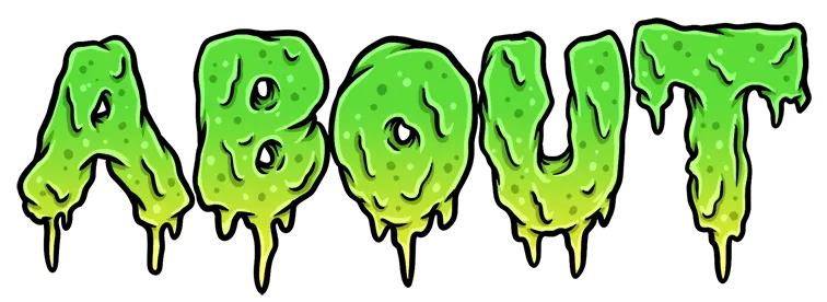 This image shows the letters "ABOUT"  written in a slimey green, googey, viscous font type.