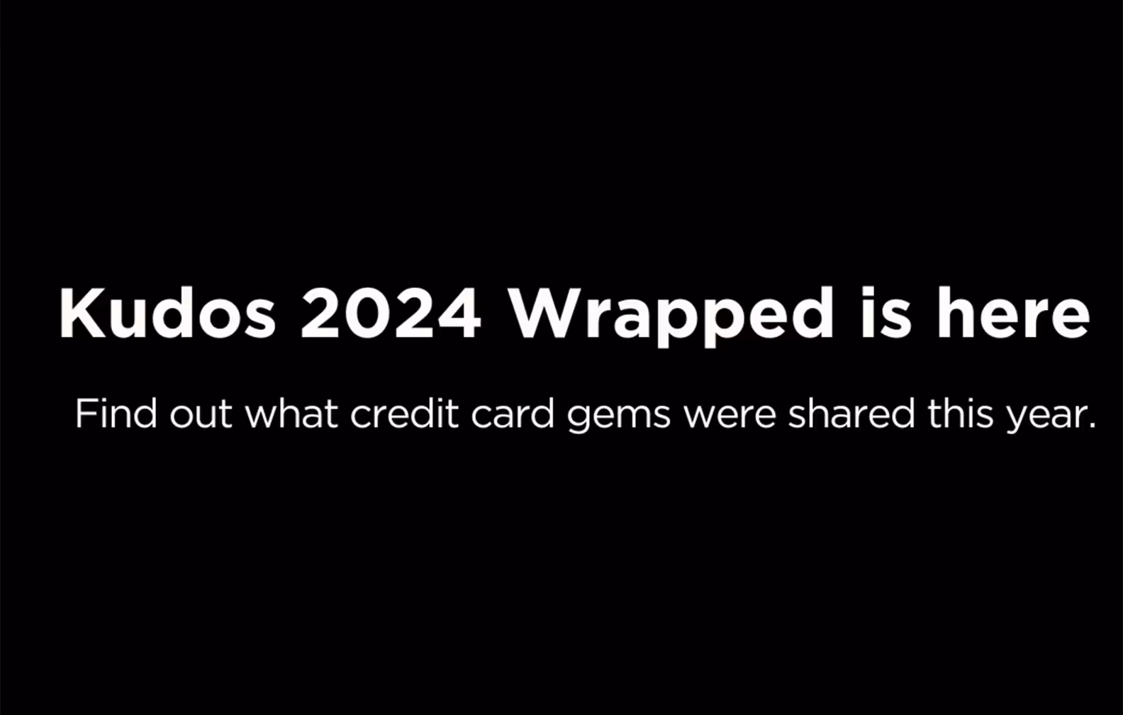 Kudos Unwrapped