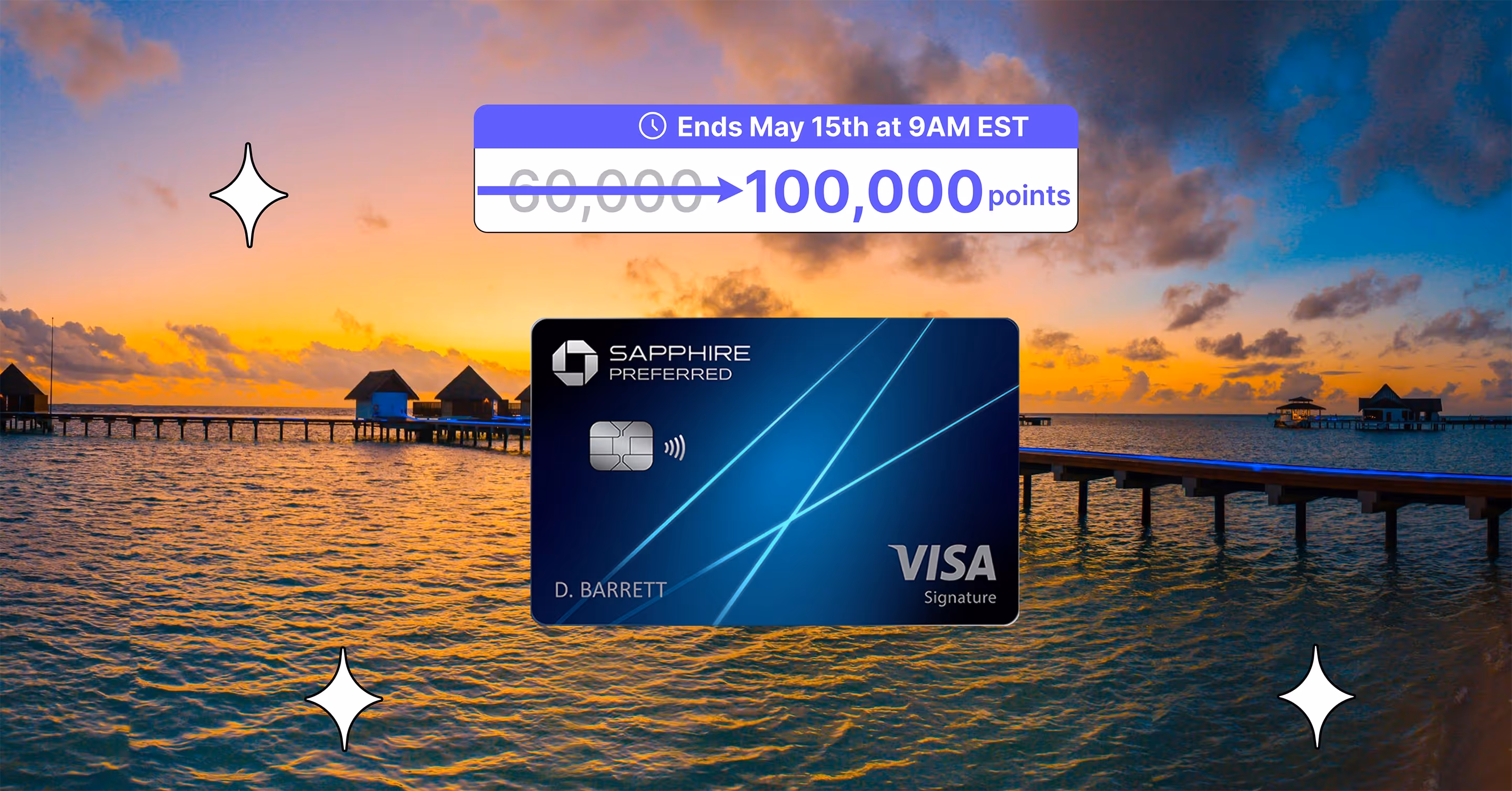 Chase Sapphire Preferred credit card with limited-time 100,000 points offer ending May 15th, displayed against tropical sunset with overwater bungalows