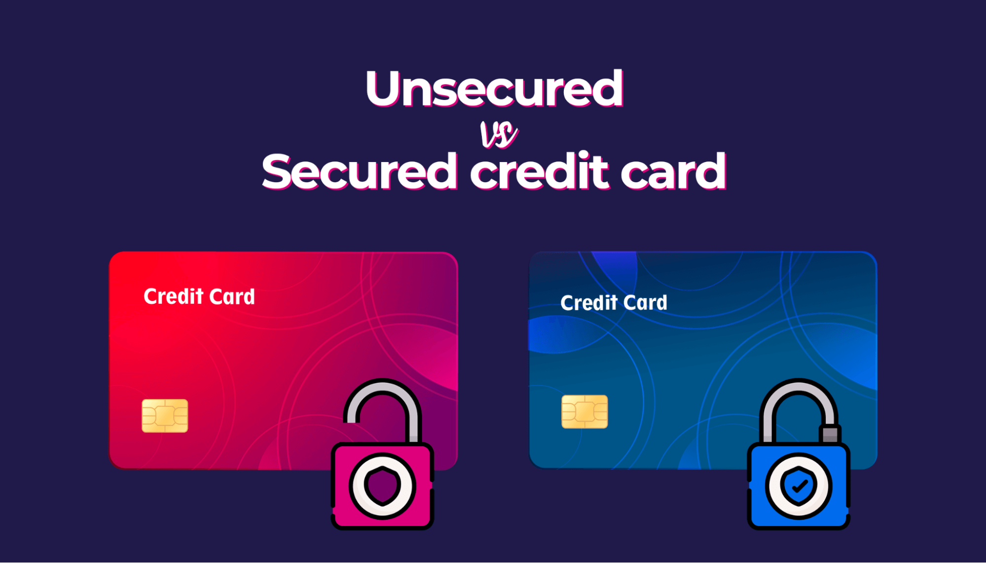 Illustration of credit card with closed padlock and one with open padlock