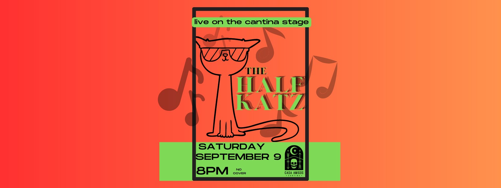 The Half Katz at Casa Amigos