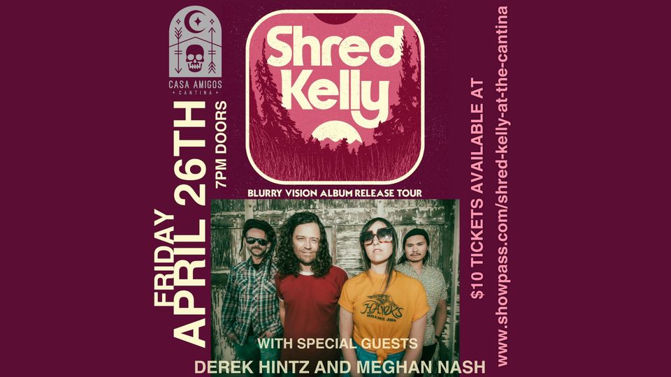 Shred Kelly with Megan Nash and Derek Hintz