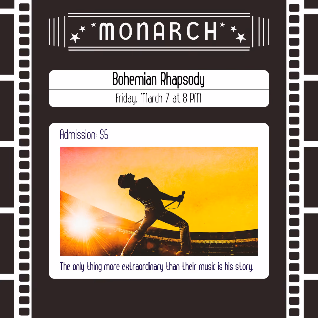 The Monarch Theatre presents: Bohemian Rhapsody
