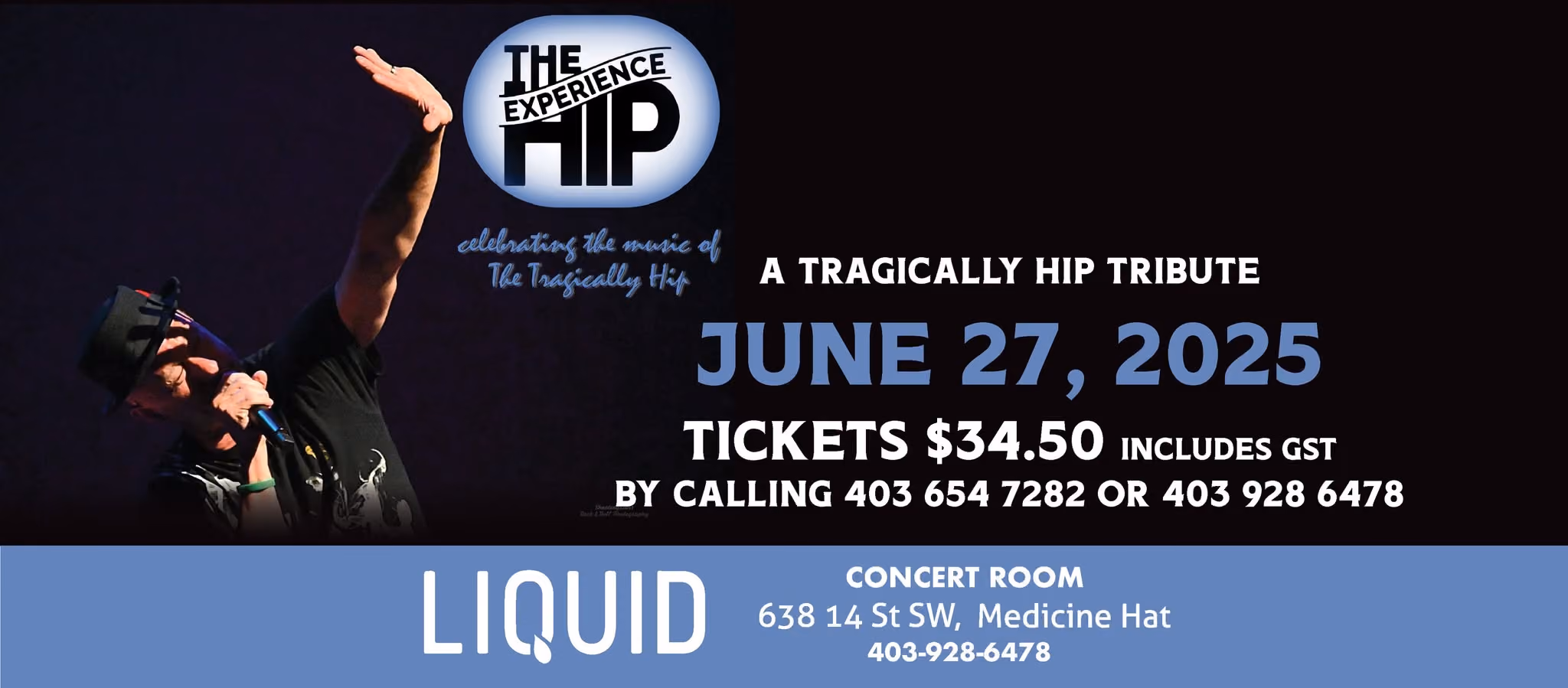THE HIP EXPERIENCE A TRIBUTE TO THE TRAGICALLY HIP