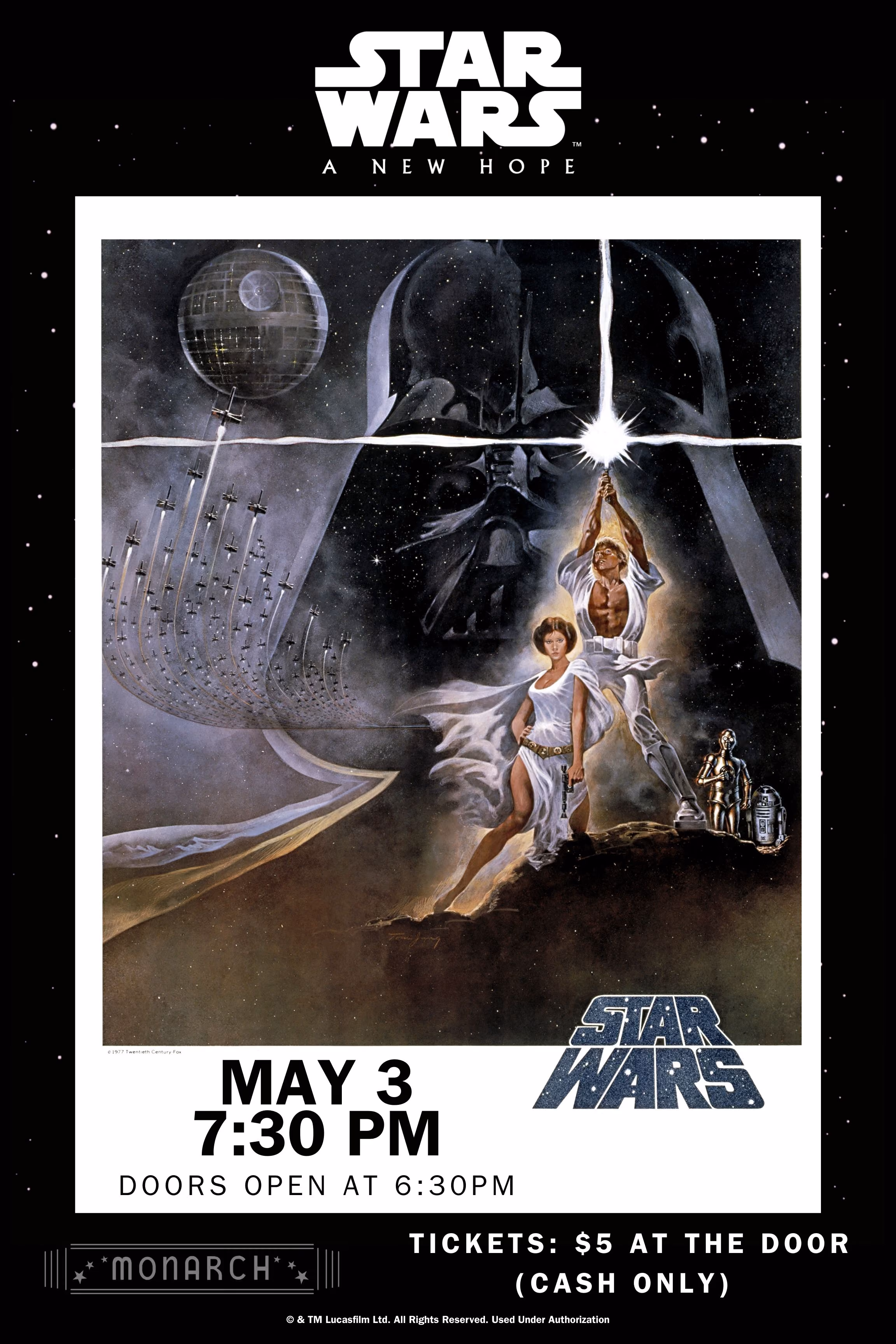 The Monarch Theatre presents: Star Wars: A New Hope