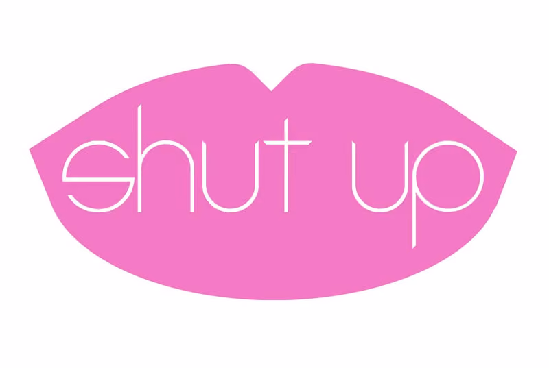 Shut Up N Wear It
