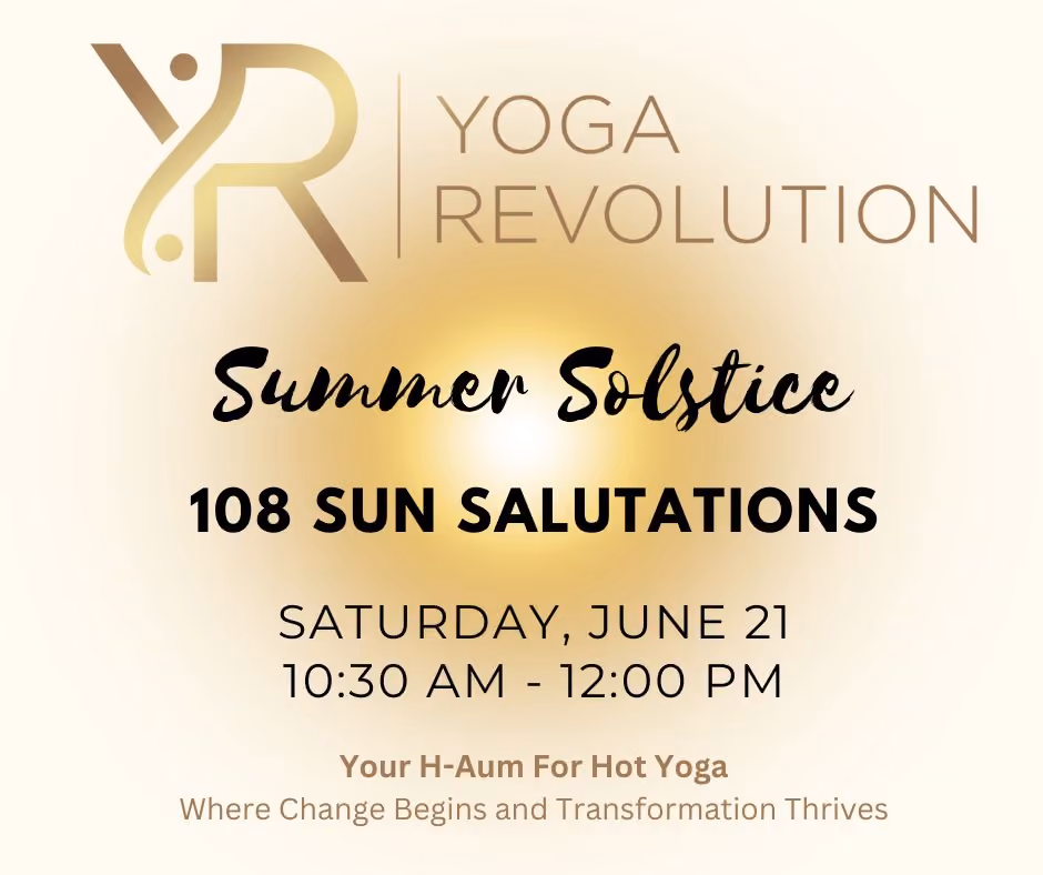 YogaRevolution Summer Soltice 108 Sun Salutations