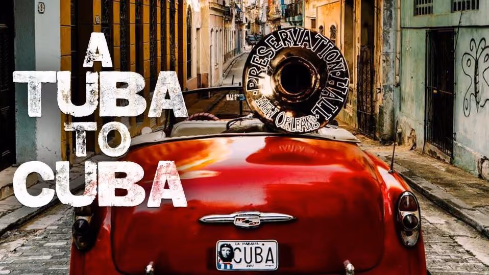 Film: A Tuba to Cuba