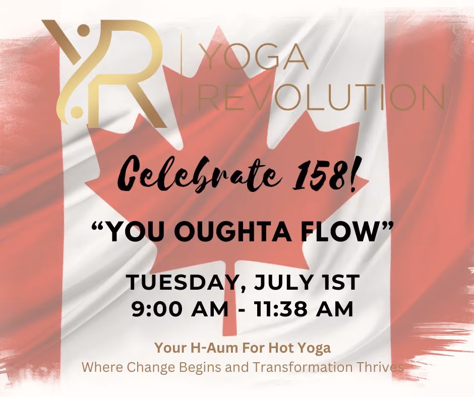 YogaRevolution Celebrate 158: "You Oughta Flow!"