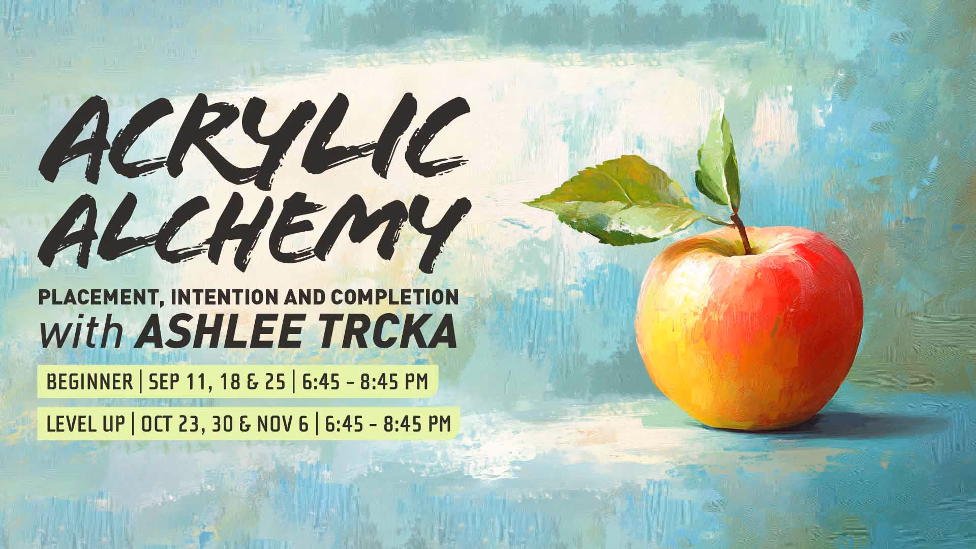 Acrylic Alchemy: Placement, Intention, Completion