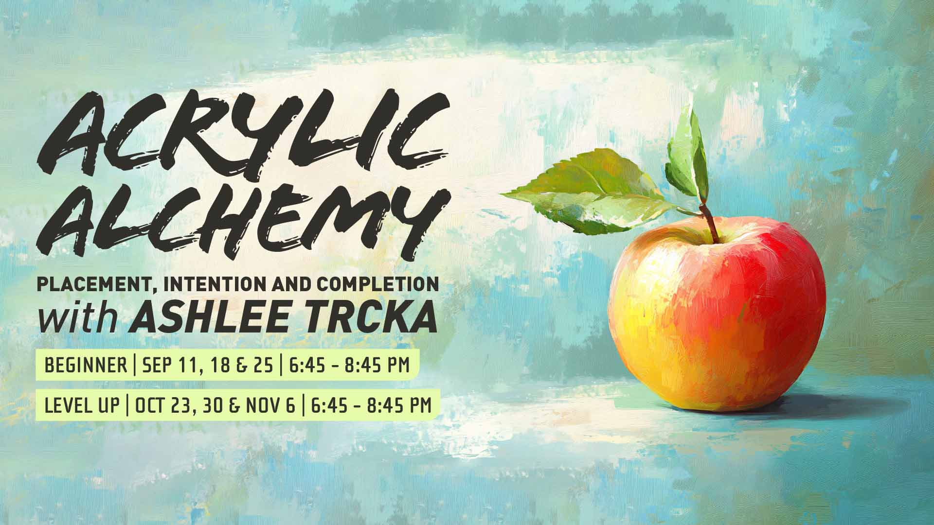 Acrylic Alchemy: Placement, Intention, Completion