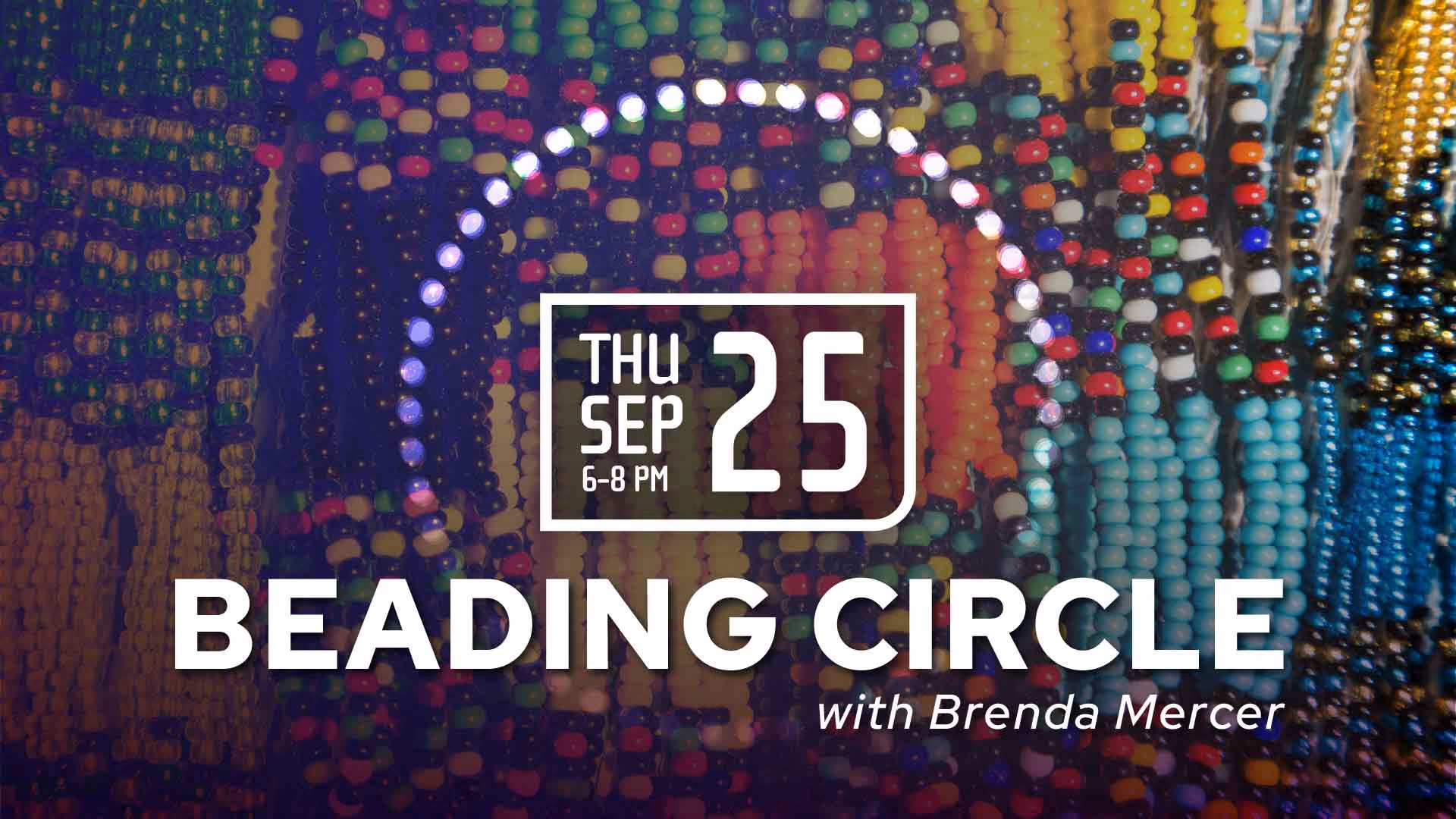 Beading Circle with Brenda Mercer in honor of Truth and Reconciliation.