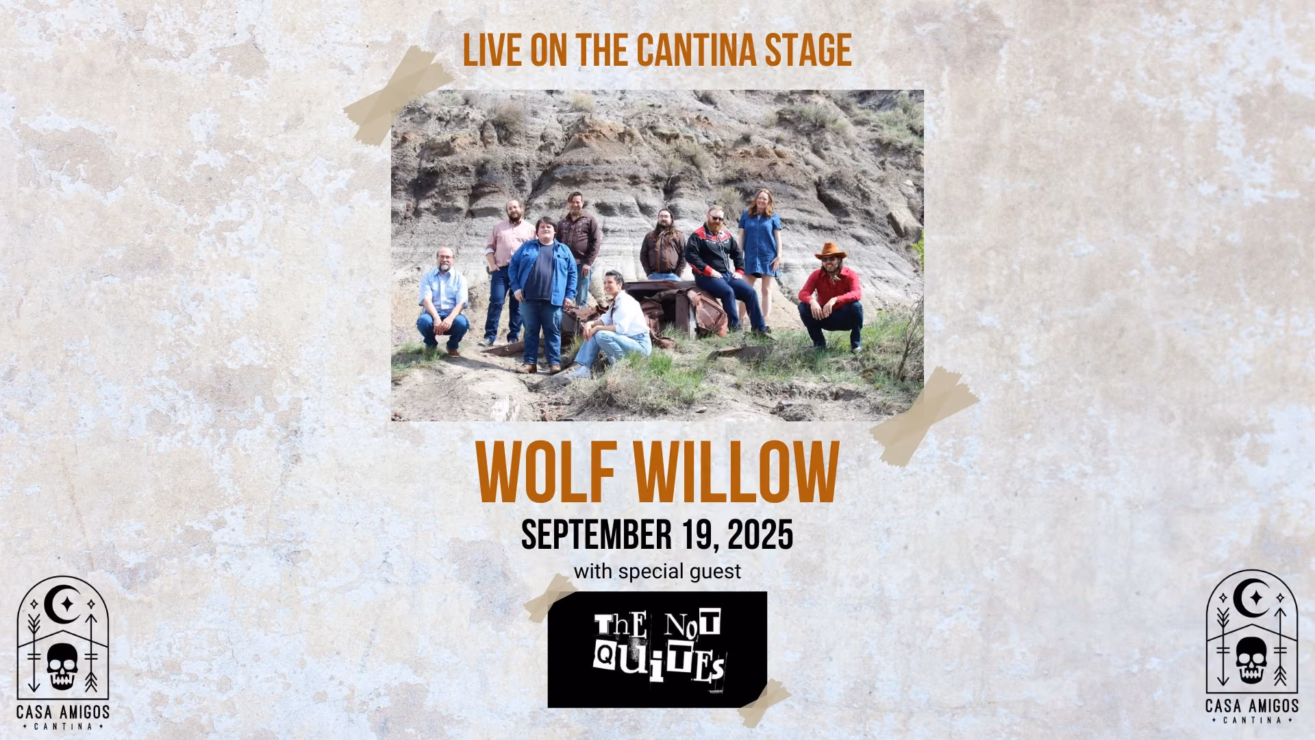 Casa Amigos Presents: Wolf Willow with special guest The Not Quites