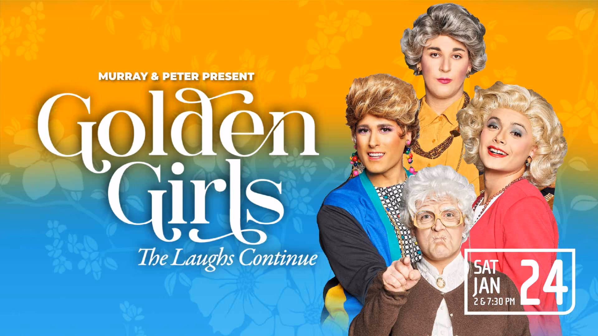 GOLDEN GIRLS: The Laughs Continue