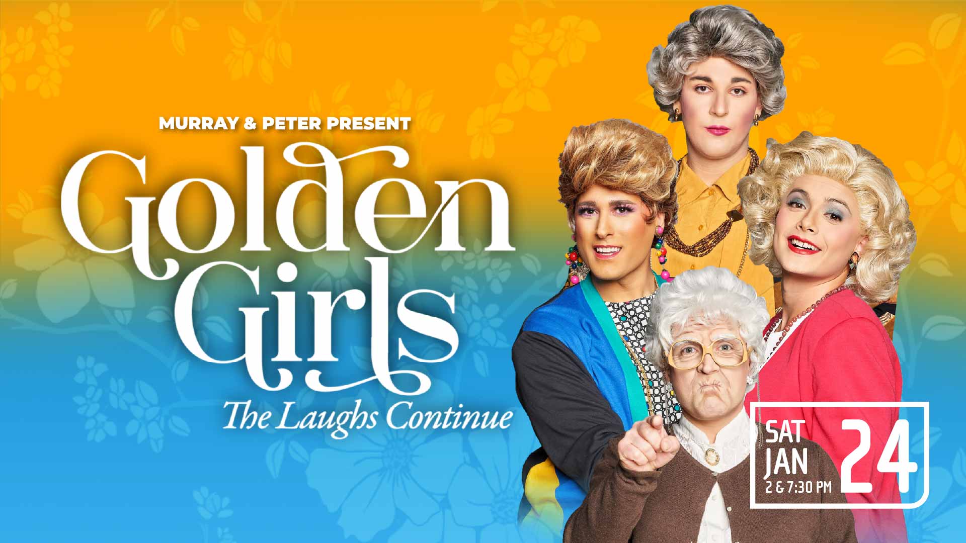 GOLDEN GIRLS: The Laughs Continue