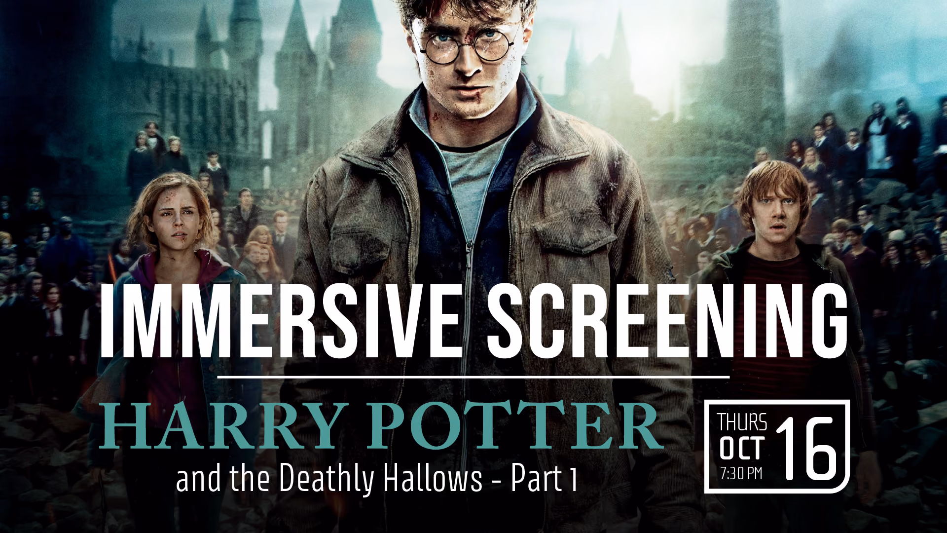 Immersive Screening: Harry Potter and the Deathly Hallows – Part I