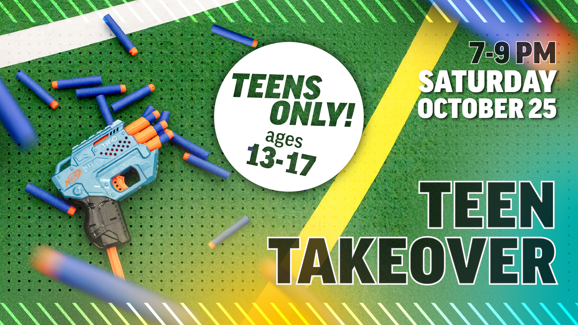 Teen Takeover: Oct 25