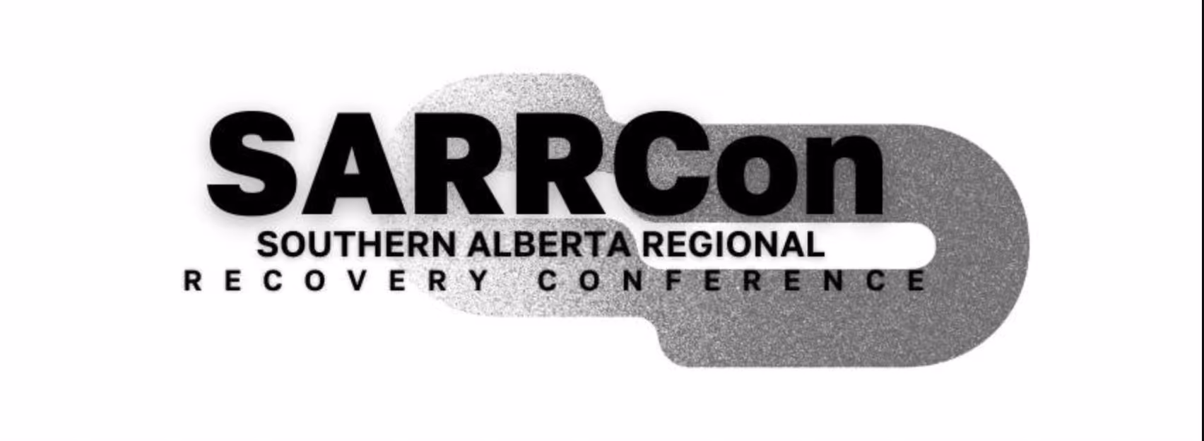 SARRCon - Southern Alberta Regional Recovery Conference