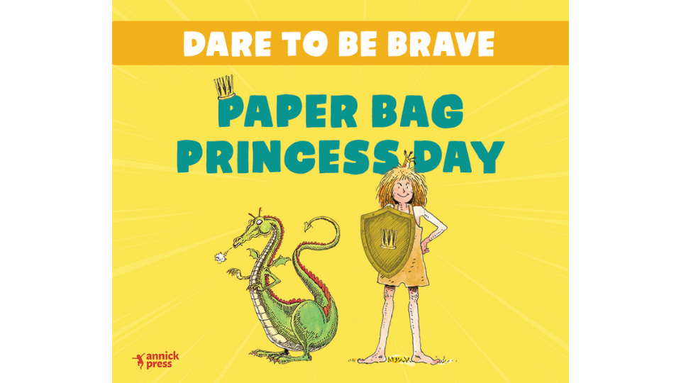 Paper Bag Princess Day (ages 9 and under)