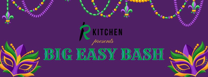 Big Easy Bash at R Kitchen