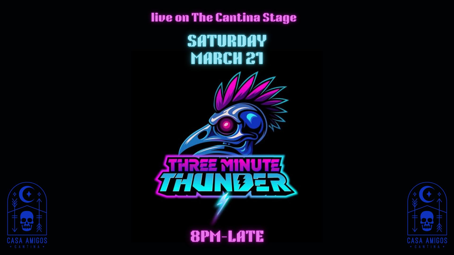 Live on the Cantina Stage: Three Minute Thunder