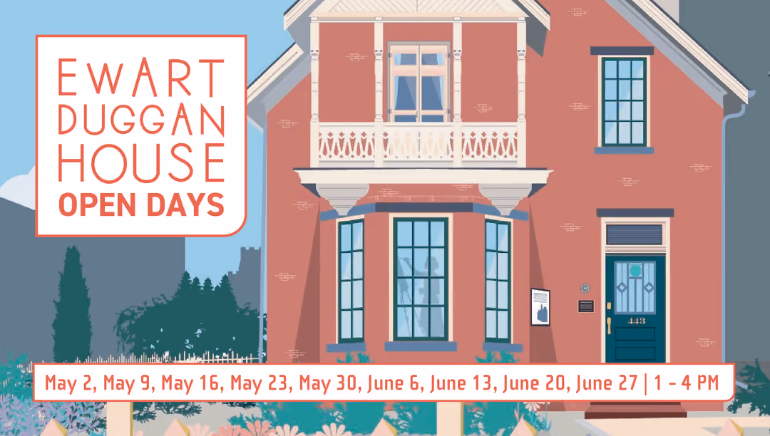 Explore Ewart Duggan: Open House Days