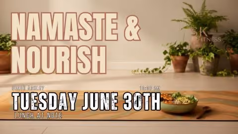 Namaste & Nourish | SKFitness