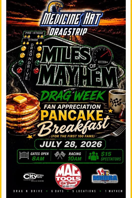 Free Pancake Breakfast & Racing | Medicine Hat Drag Racing Association | July 28th
