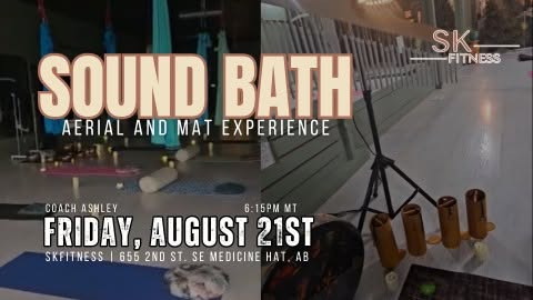Sound Bath at SKFitness Aug. 21