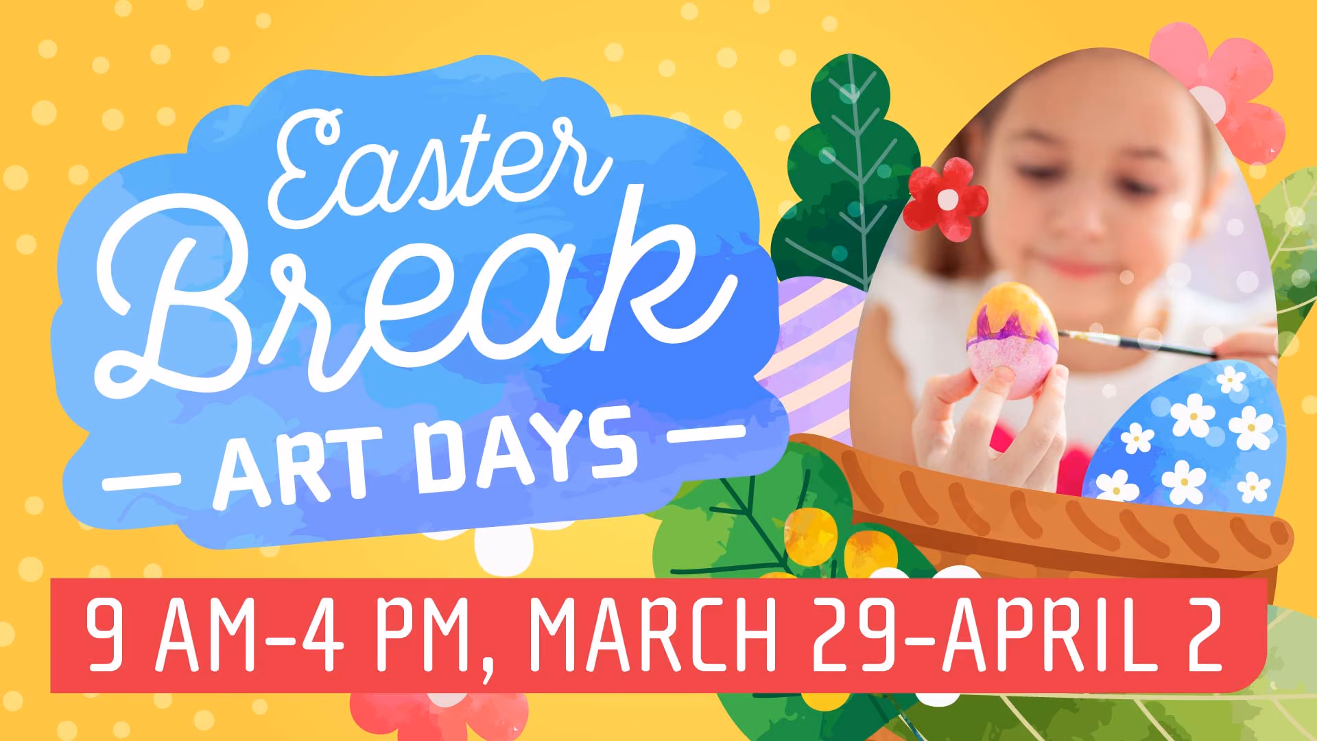 2027 Art Days - Easter Break