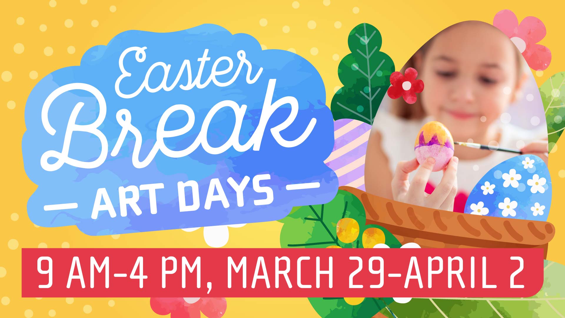 2027 Art Days - Easter Break