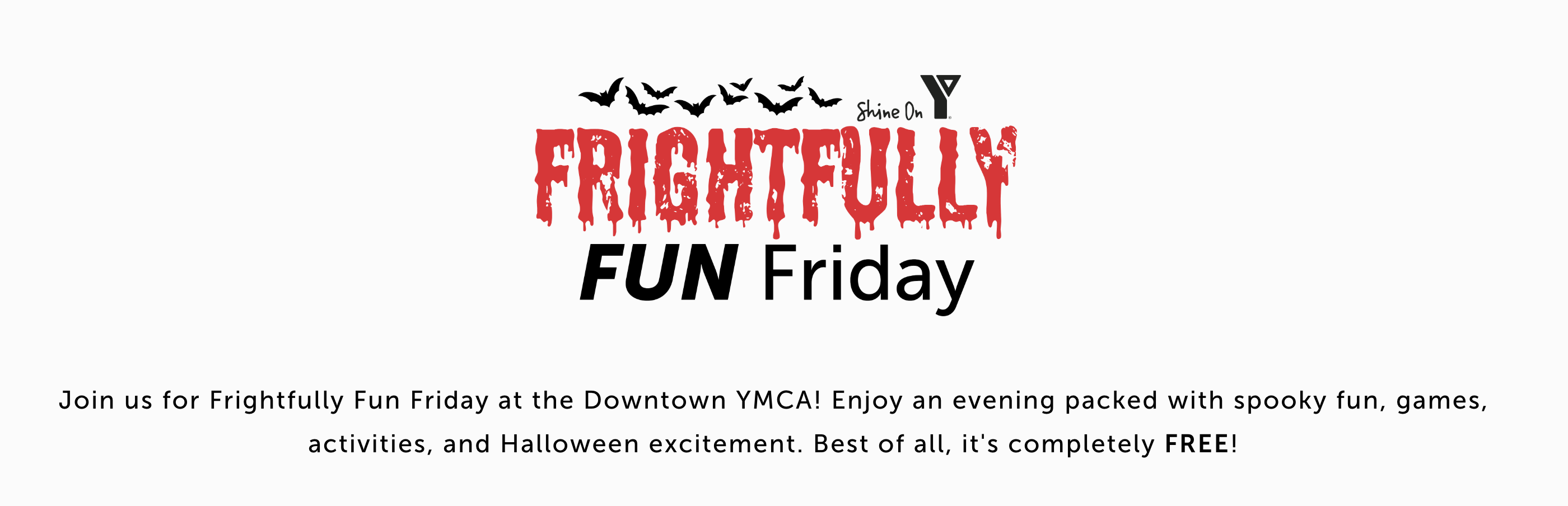 Frightfully Fun Friday | Oct. 30