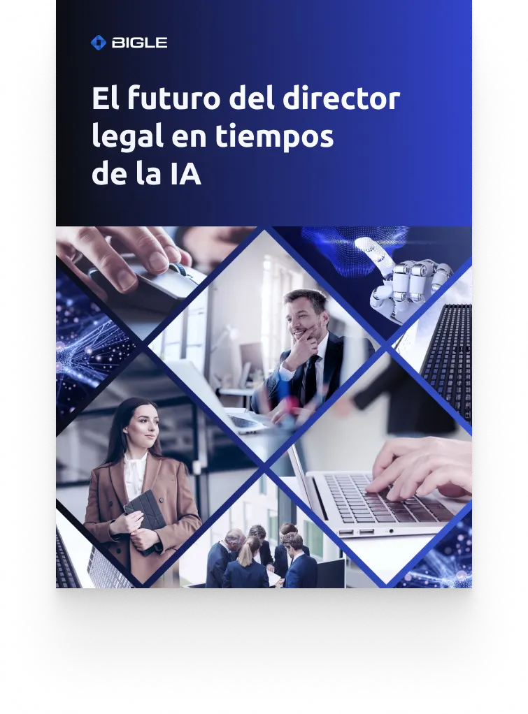 Portada del ebook de Bigle «El futuro del director legal en tiempos de la IA», con un collage de profesionales del ámbito legal, ordenadores y una mano robótica.