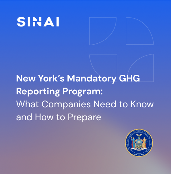 New York’s Mandatory GHG Reporting Program (6 NYCRR Part 253): What Companies Need to Know and How to Prepare
