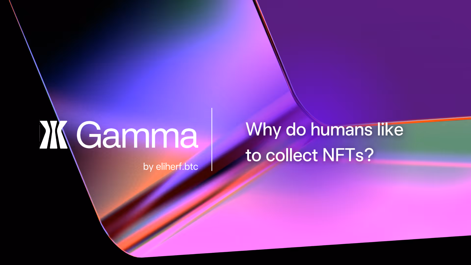 Why do humans like to collect NFTs?