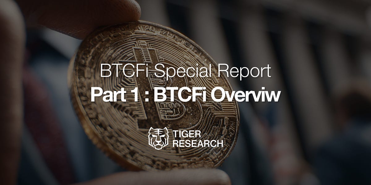 BTCFi #1: Why DeFi on Bitcoin Is Inevitable